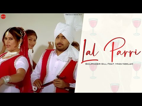 Lal Parri : Bhupinder Gill Ft. Miss Neelam | Punjabi Songs 2020 | @FinetouchMusic