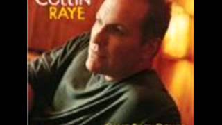 Collin Raye   If You Get There Before I Do SD)