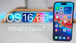 iOS 16.6.1 is Out! - What&#039;s New?