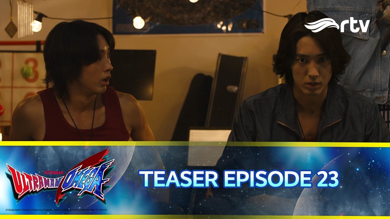 TEASER ULTRAMAN OMEGA EPISODE 23
