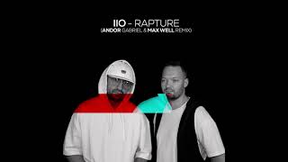 Iio - Rapture ( Andor Gabriel &amp; Max Well Remix)