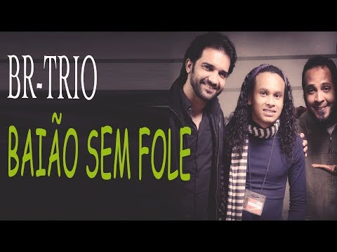 BR-Trio - Baião Sem Fole