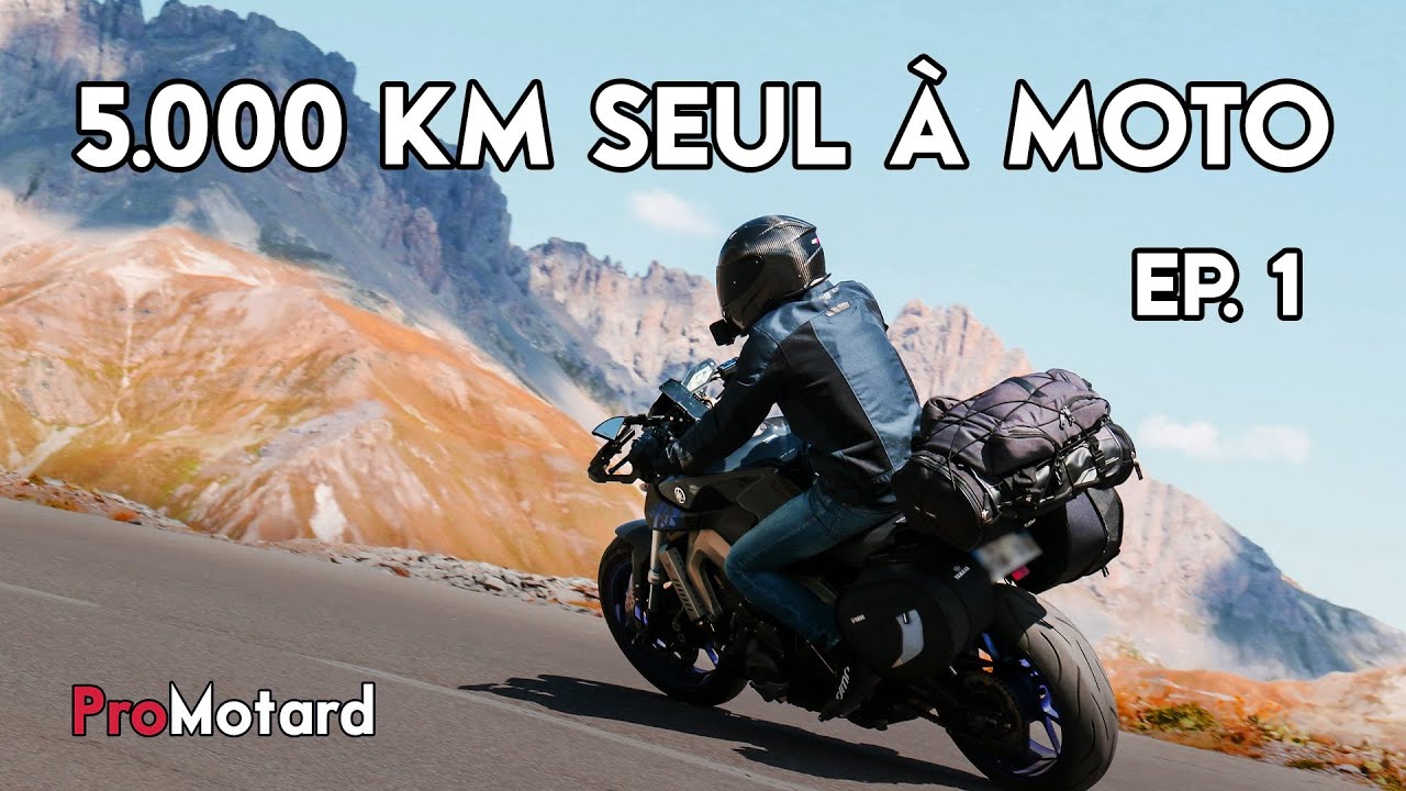 5.000 KM SEUL À MOTO ? EP.1