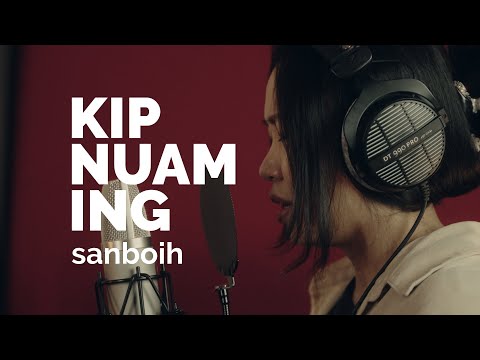 Sanboih - Kip Nuam Ing (Official Music Video)