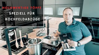 Das Upgrade für eure Küche: Der perfekte Topf für euren Kochfeldabzug! Hanseatische Küchenschmiede
