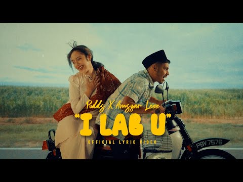 Pudds & Amsyar Leee - I LAB U (Official Lyric Video)