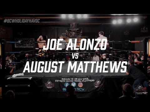 JOE ALONZO vs AUGUST MATTHEWS | BCW: Holiday Havoc