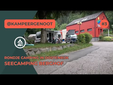 #3 - Rondje Seecamping Berghof in Oostenrijk