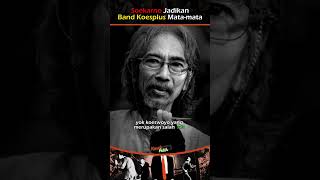 Download lagu Kenapa Bung Karno Memilih Koesplus? mp3