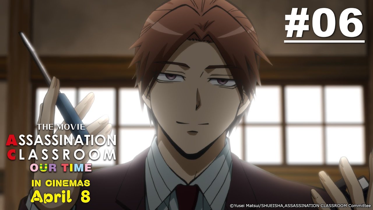 Assassination Classroom - Episode 06 (New Movie Coming in April 2026!)
