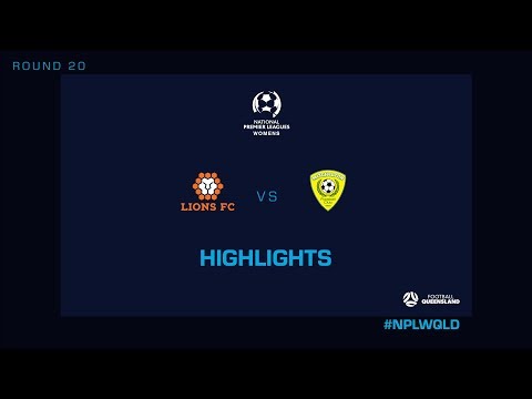 NPLW R20 – Lions FC vs. Mitchelton FC Highlights