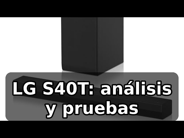Vídeo relacionado con LG S40T - Barra de Sonido Inteligente, 300W, 2.1 Canales, Sonido Envolvente Dolby Digital y DTS, Amplia Conectividad, HDMI, Bluetooth, USB, Entrada Óptica, Negro