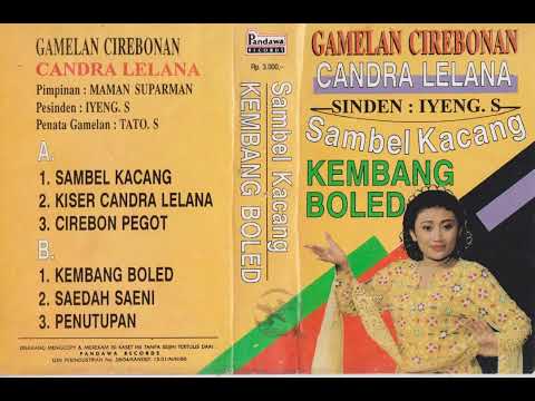 Iyeng Suparman & Candra Lelana Group - Kembang Boled
