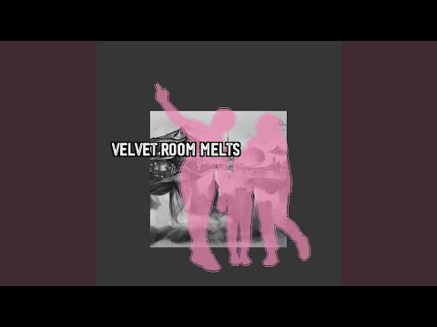 Velvet Room Melts