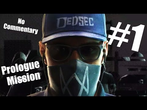 Watch Dogs 2 Walkthrough: Prologue - No Commentary