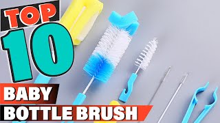 Best Baby Bottle Brush In 2022 - Top 10 Baby Bottle Brushes 