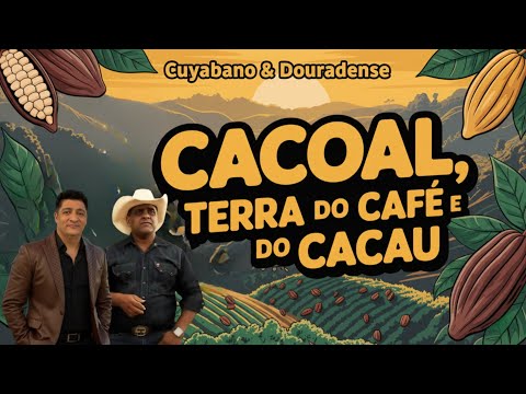 Cacoal terra do café e cacau - Cuyabano & Douradense