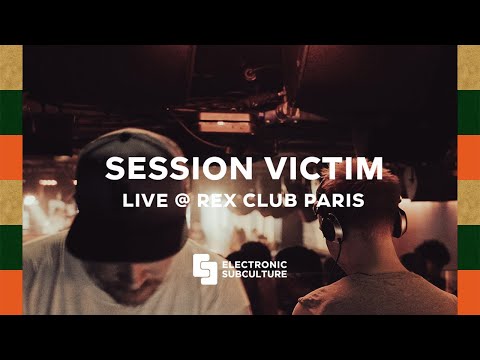 Session Victim DJ set au Rex Club, Paris, France (NEW)