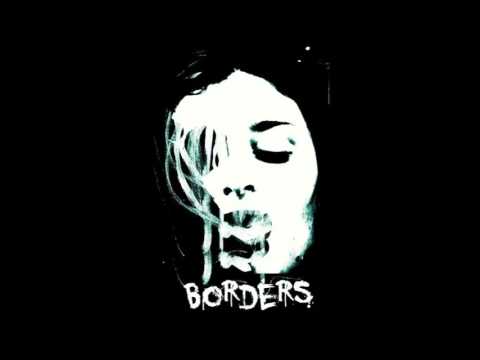 Borders - La Mishiadura