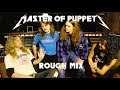Metallica - Master Of Puppets - Work In Progress Rough Mix (1985) [Full Album]