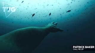 Patrick Baker - Call Me Up
