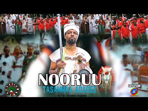 Tasammaa Adaree - Nooruu - New Ethiopian Oromo cultural music - 2015/2022
