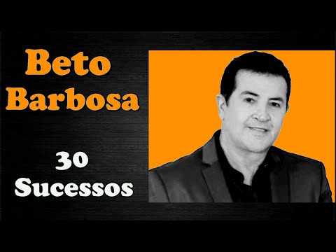 BetoBarbosa - 30 Sucessos