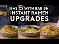Instant Ramen Upgrades Basics With Babish
