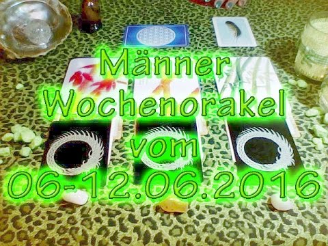 Männer Wochenorakel vom 06-12.06.2016