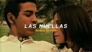 Las huellas - Ximena Sariñana (Letra)