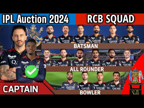 IPL Auction 2024 | Royal Challengers Bangalore Final Squad | RCB Team Full Squad 2024 |RCB Team 2024