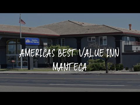 Americas Best Value Inn Manteca Review - Manteca , United States of America