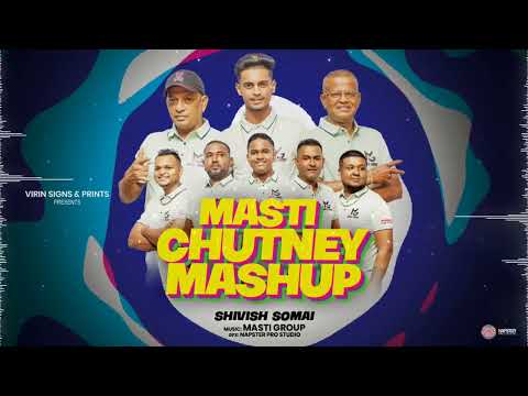MASTI GROUP CHUTNEY MASHUP || SHIVISH SOMAI || BAITHAK CHUTNEY 2025