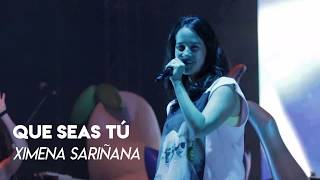 Ximena Sariñana  - Que seas Tú