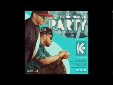 Bienvenidas Al Party - Klaze y Eztylo (Prod By KarlitosBeatz y Villa)