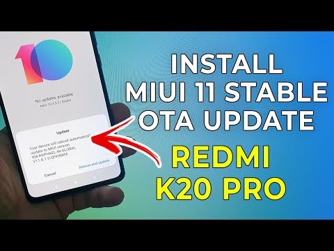Redmi K20 - MIUI 11 update