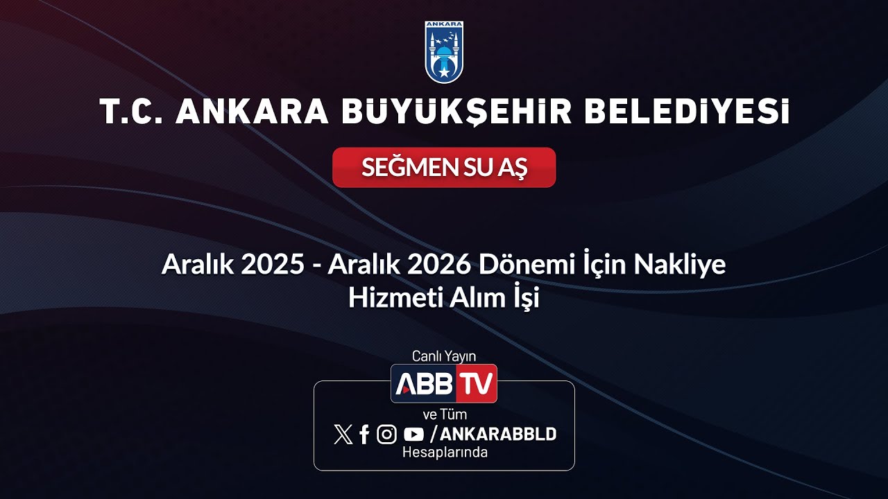 SEĞMEN SU AŞ - Aralık 2025 - Aralık 2026 Dönemi İçin Nakliye Hizmeti Alım İşi