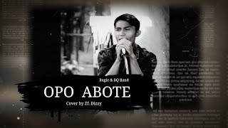 Download lagu OPO ABOTE - Bugie & BQ Band || Cover by Zf. Dizzy (Video Lirik) mp3