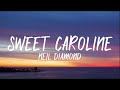 Neil Diamond Sweet Caroline Lyrics