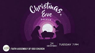 Christmas Eve Celebration at Faith AG | 7 PM | 24 December 2024