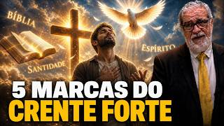 5 Sinais Bíblicos de um Crente Forte (E Por Que Muitos Falham) - AUGUSTUS NICODMEUS