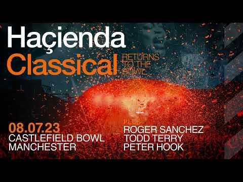 Hacienda Classical - Manchester Castlefield Bowl 2023