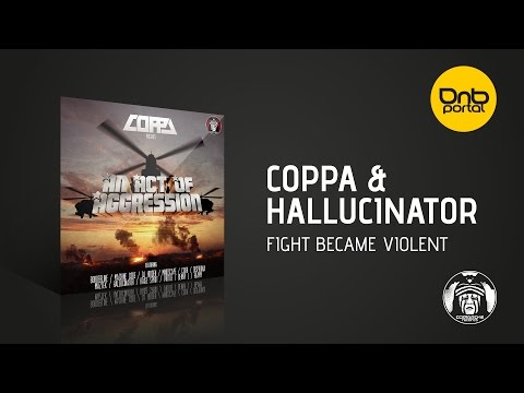 Coppa & Hallucinator - Fight Became Violent [Comanche Records]