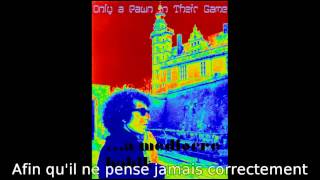 Bob Dylan - (1964) Only A Pawn In Their Game (Sous Titres Fr)