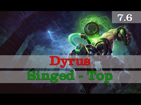 Dyrus - Singed vs Jayce - Top Season 7 Patch 7.6 (Ranked GamePlay)