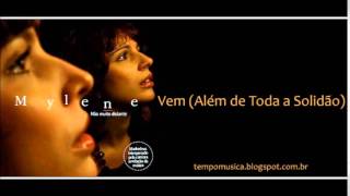 Vem (Além de Toda a Solidão) - Mylene Pires