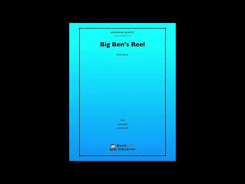 Big Ben's Reel, by Rick Hirsch — Score & Audio