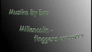 Millencolin - Fingers Crossed