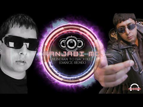 Panjabi MC - Mundian To Bach Ke (Dance Remix) (April 2024) ♡????✩∘˙♪٭