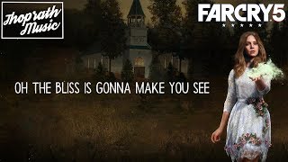 Dan Romer ft. Jenny Owen Youngs - Oh the Bliss (Lyrics) Far Cry 5 Presents: Into The Flames Song